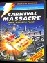 Atari  800&nbsp; - &nbsp;Carnival Massacre